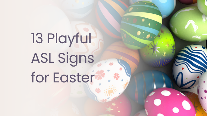 13 ASL Signs for Easter with Marcie Paige
